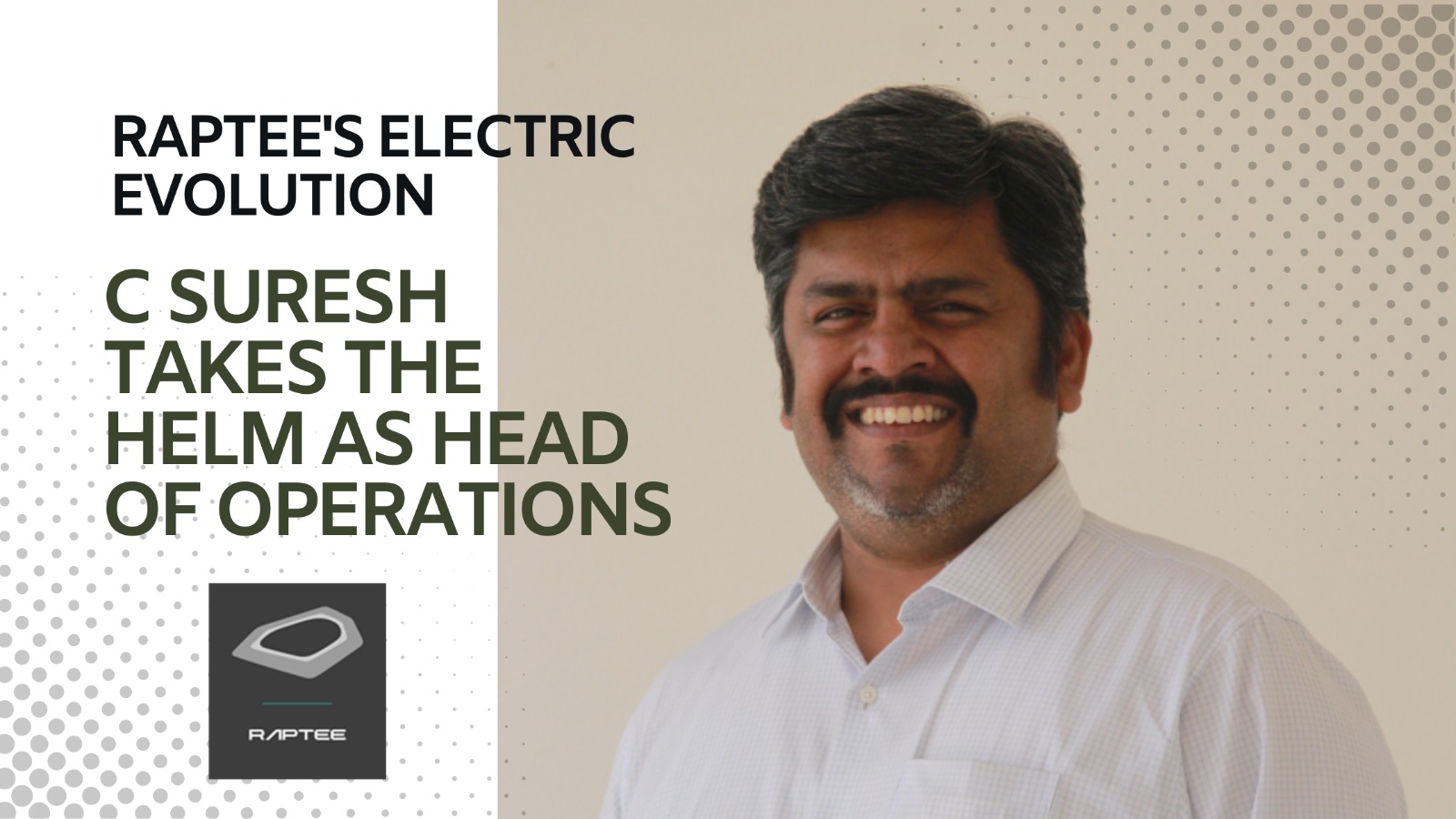 Raptee, Premium EV motorcycle Startup appoints former Ather and Ola Electric Veteran C Suresh as Head of Operations