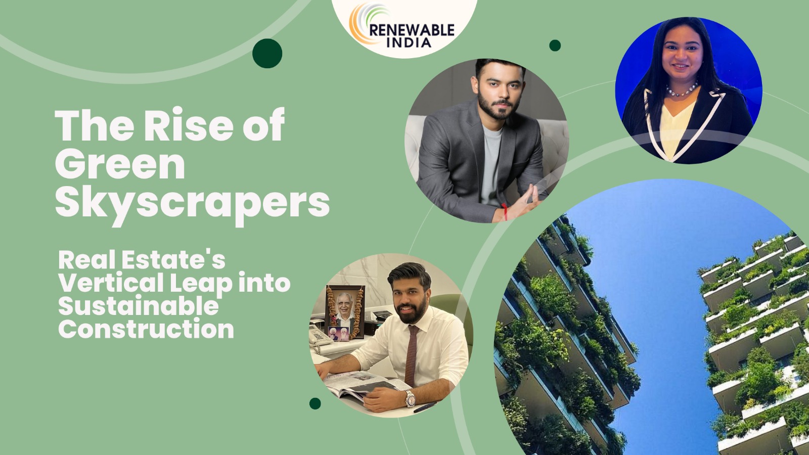Green Building Innovations: How Real Estate Developers are Pioneering Sustainable Construction