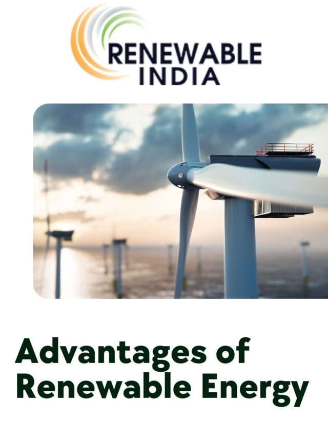 Advantages of Renewable Energy