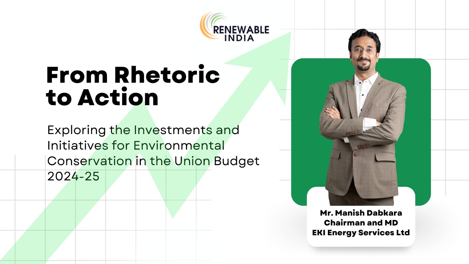 Union Budget 2024-25 and Its Environmental Vision: A Roadmap of Climate Action